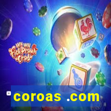 coroas .com